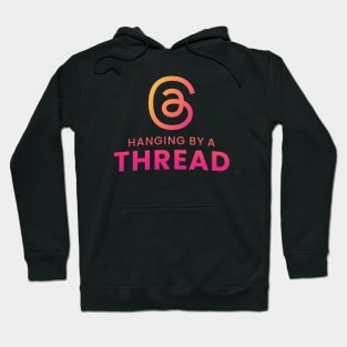 Hanging by a Thread Hoodie